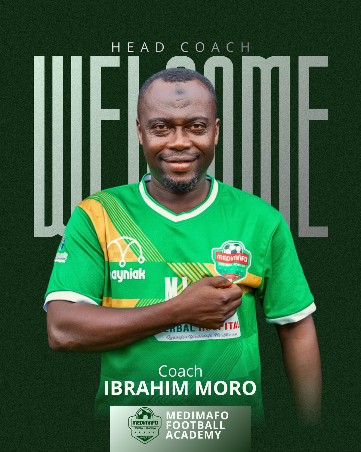 Welcome graphic for Coach Ibrahim Moro, head coach of Medimafo Football Academy